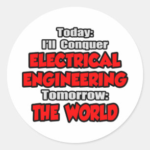 Heute Elektrotechnik...Morgen Runder Aufkleber