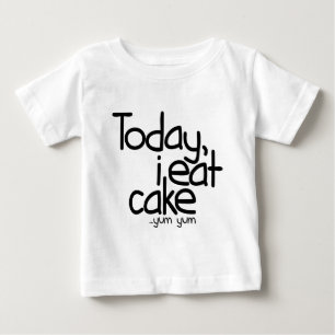 Heute esse ich Kuchen (Geburtstag) Baby T-shirt