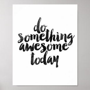 Heute etwas Phantastisches tun Poster