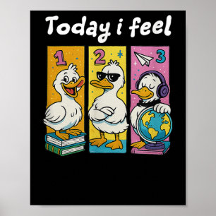 Heute fühle ich mich wieder in der Schule für den  Poster