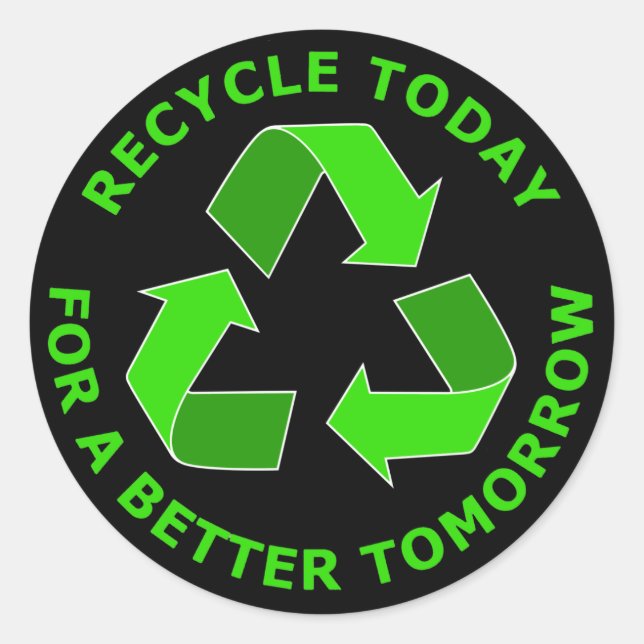Heute für eine bessere Zukunft gerecycelt Runder Aufkleber (Vorderseite)