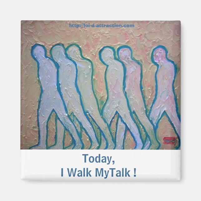 Heute gehe ich zu Fuß MyTalk ! Magnet (Vorne)