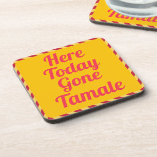 Heute geht es los Tamale Beverage Coaster Getränkeuntersetzer
