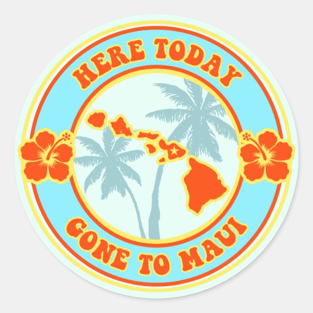 Heute geht es nach Maui Hawaii Runder Aufkleber (Vorderseite)