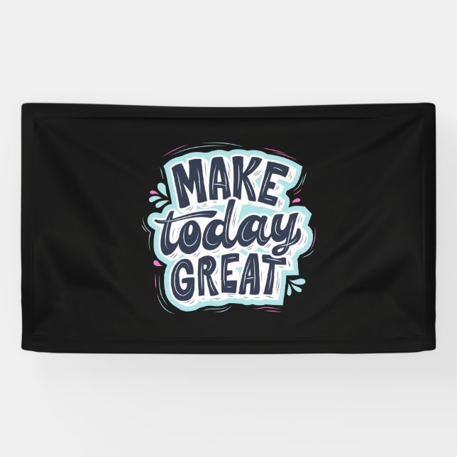 Heute großartig machen banner (Horizontal)