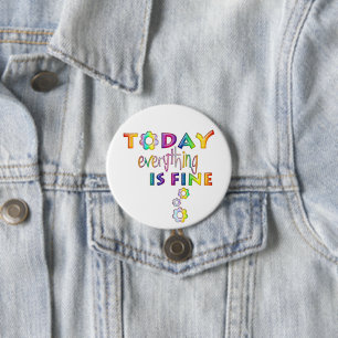 Heute ist alles gut - Positive Gedanken 1 Button