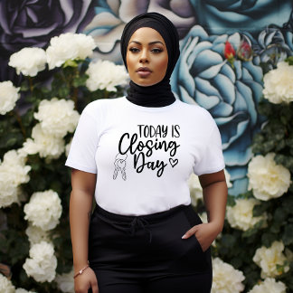 Heute ist Closing Day Tshirt
