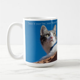 Heute ist dein Tag Kaffeetasse