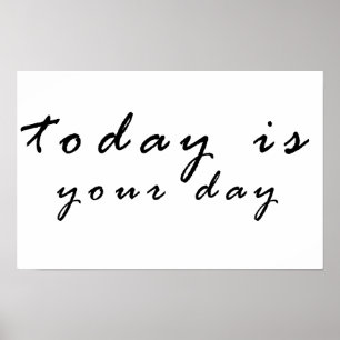 heute ist dein Tag Poster