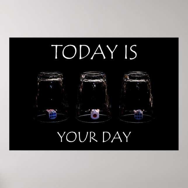 Heute ist dein Tag Poster (Vorne)