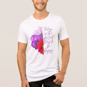 Heute ist der perfekte Tag schöne Blume Tri-Blend Shirt