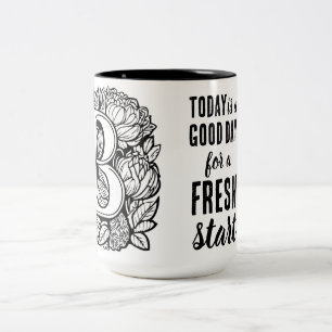 Heute ist ein guter Tag Motivierend Start Zweifarbige Tasse