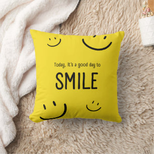 Heute ist ein guter Tag zum Lächeln Inspiration Kissen