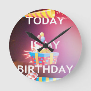 Heute ist mein Geburtstag Kunstprint Runde Wanduhr