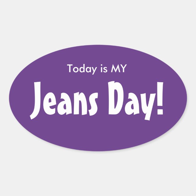 Heute ist meine Jeans Day Stickers - Lila Oval (Vorderseite)