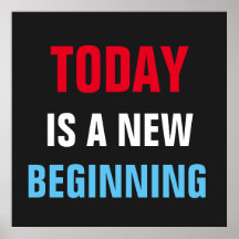 Heute ist neu Beginnen Motivierend Inspiration
