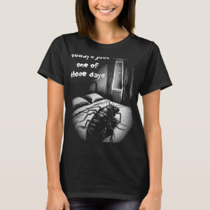 Heute ist nur einer dieser Tage Mensch, der Metam  T-Shirt