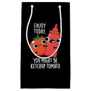 Heute Ketchup Tomato Funny Food Puff Dark BG Kleine Geschenktüte