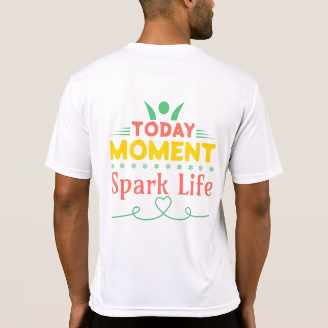 Heute Moment, Leben retten T-Shirt (Rückseite)