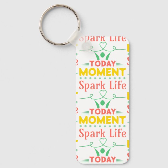 Heute Moment, Spark Life Toto Tasche Schlüsselanhänger (Vorderseite)