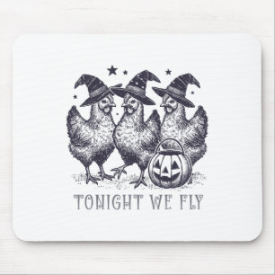 Heute Nacht Fliegen Wir Lustiges Hühner Halloween Mousepad