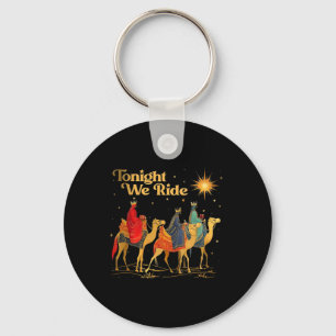 Heute Nacht Reiten Wir Männer Zu Weihnachten Mit K Schlüsselanhänger