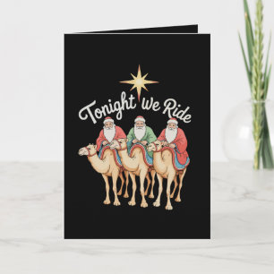 Heute Nacht Reiten wir Weihnachten 3 Weise Männer