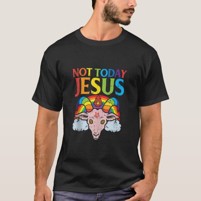 Heute nicht Jesus Satan Ziege Satanic Rainbow Sata T-Shirt (Vorderseite)