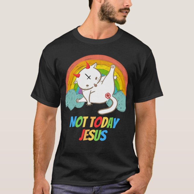 Heute nicht Jesus Teufel Anbetung Satanic Hail Sat T-Shirt (Vorderseite)