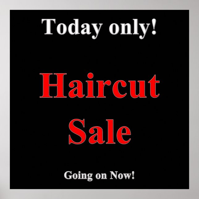 Heute nur noch Haircut Sale Poster Matte (Vorne)