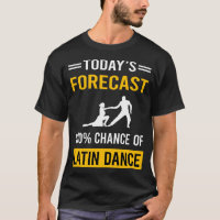 Heute prognostizierter lateinischer Tanz