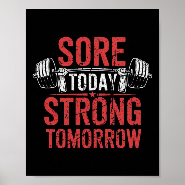 Heute Strong Tomorrow Bodybuilding Gym Poster (Vorne)