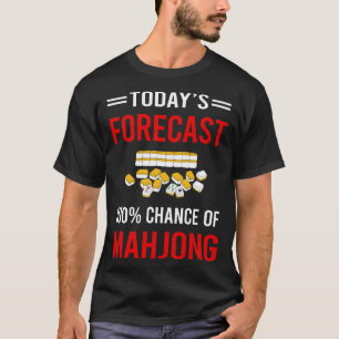 Heute Vorhersage Mahjong Majong Mah Jong Mah Jongg T-Shirt