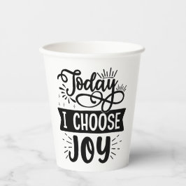 Heute wähle ich die Freude Pappbecher