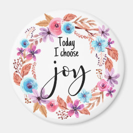 Heute wähle ich Freude Inspiration Zitat rosa Bläs Magnet