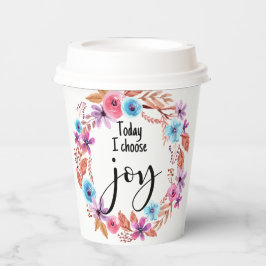 Heute wähle ich Freude Inspiration Zitat rosa Bläs Pappbecher