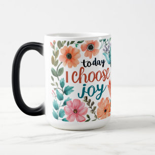 Heute wähle ich Joy 15oz Tasse