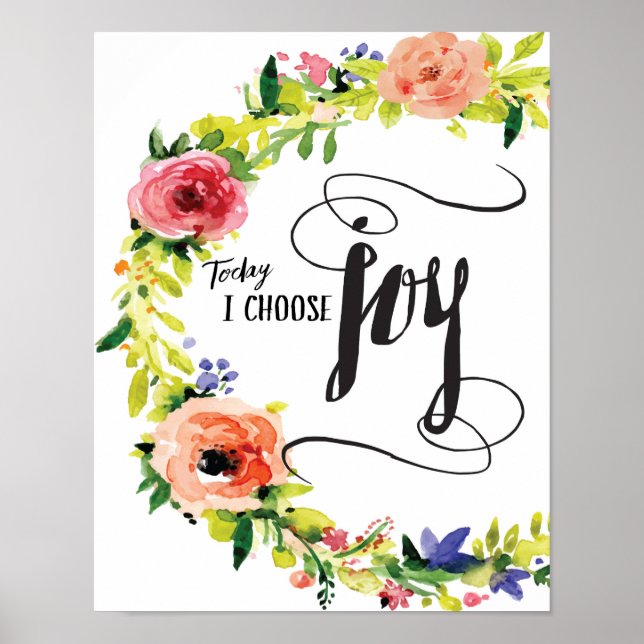 Heute wähle ich Joy Art Print Poster (Vorne)