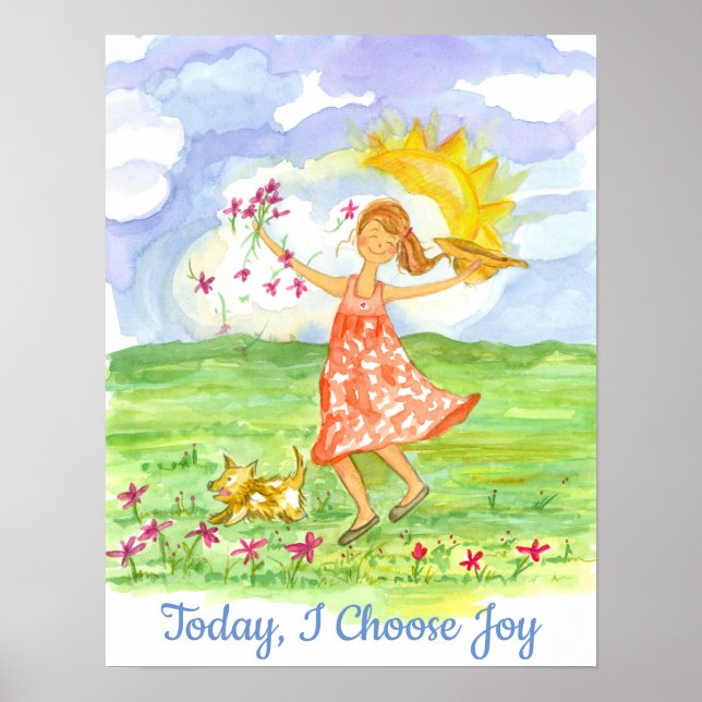 Heute wähle ich Joy Happy Girl positive Worte Poster (Vorne)