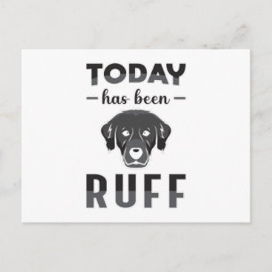 Heute war Ruff Retriever Dog Lover Welpe Postkarte