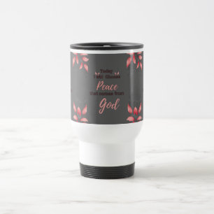 Heute werde ich den Frieden wählen, der von Gott k Reisebecher