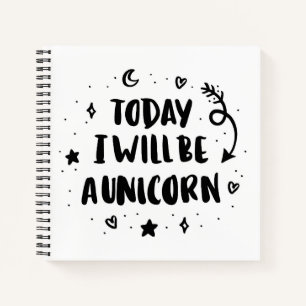 Heute werde ich ein Einhorn sein Notizbuch