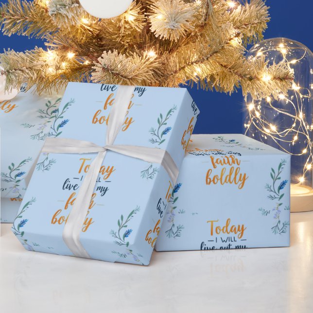 Heute werde ich meinen Glauben kühn ausleben Geschenkpapier (Feiertage)