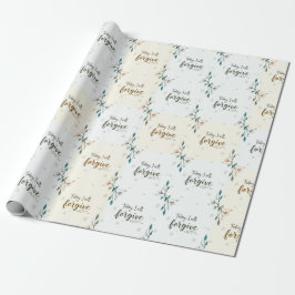 Heute werde ich verzeihen, wie Christus mir verzei Geschenkpapier