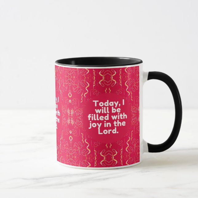 Heute werde ich voller Freude im Herrn sein. Tasse (Rechts)