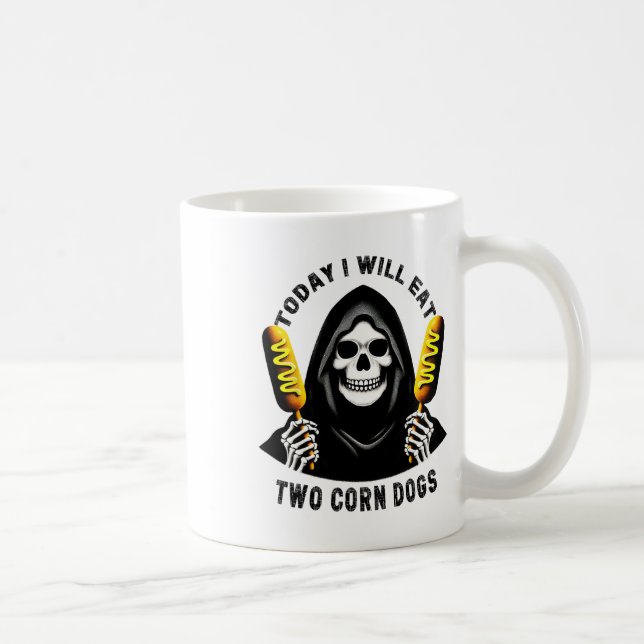 Heute werde ich zwei Maishunde Skelett Albern Meme Kaffeetasse (Rechts)