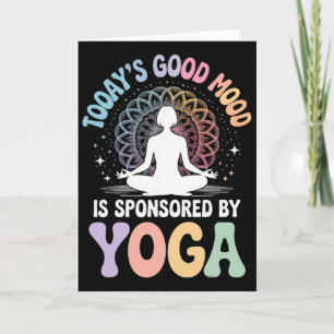 Heute wird die gute Laune von Yoga gesponsert _3 Karte