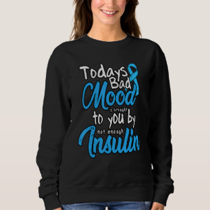 Heute wird dir schlechtes Laune nicht genug gebrac Sweatshirt