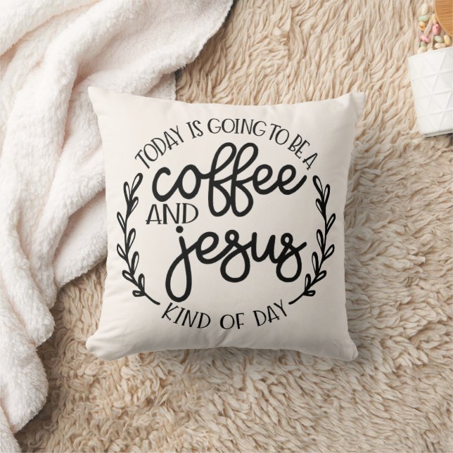 Heute wird ein Kaffee und Jesus Kissen (Decke)