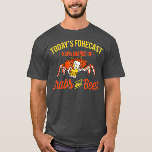 Heute wird eine 100-Chance für Krebse und Bier pro T-Shirt